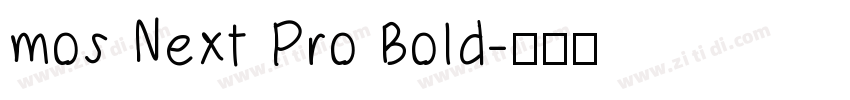 mos Next Pro Bold字体转换